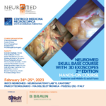 NEUROMED SKULL BASE COURSE WITH 3D EXOSCOPES 2nd EDITION HANDS-ON COURSE Anterior and Middle Cranial Fossa