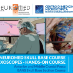 4th NEUROMED SKULL BASE COURSE WITH 3-D EXOSCOPES – HANDS-ON COURSE